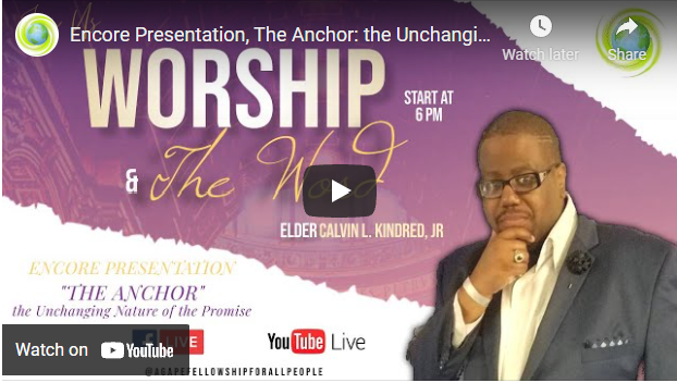 Encore Presentation - The Anchor - the Unchanging Nature of the Promise
