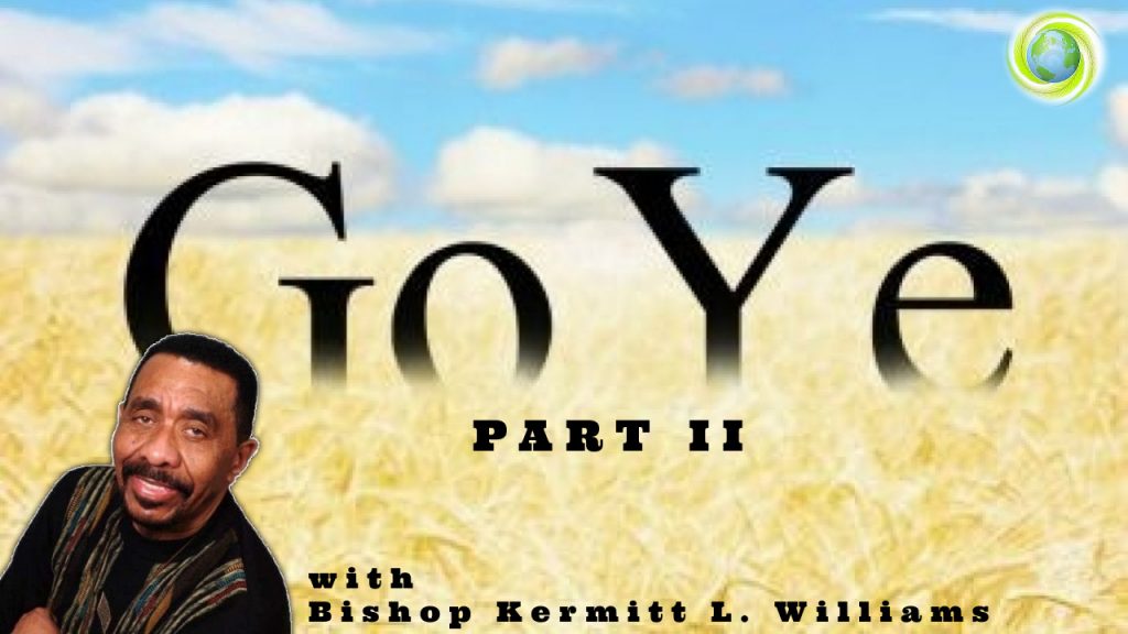 Go Ye - Part II