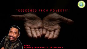 Redeemed from Poverty